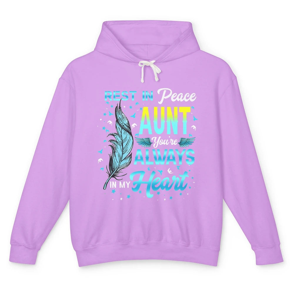 Rest In Peace My Aunt You Always In My Heart Aunt In Heaven Unisex Lightweight Hoodie