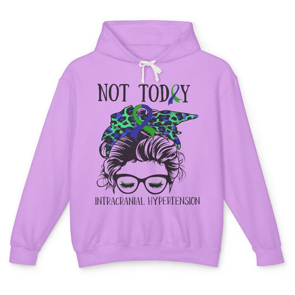 Not Today Intracranial Hypertension Leopard Messy Bun Mom Unisex Lightweight Hoodie