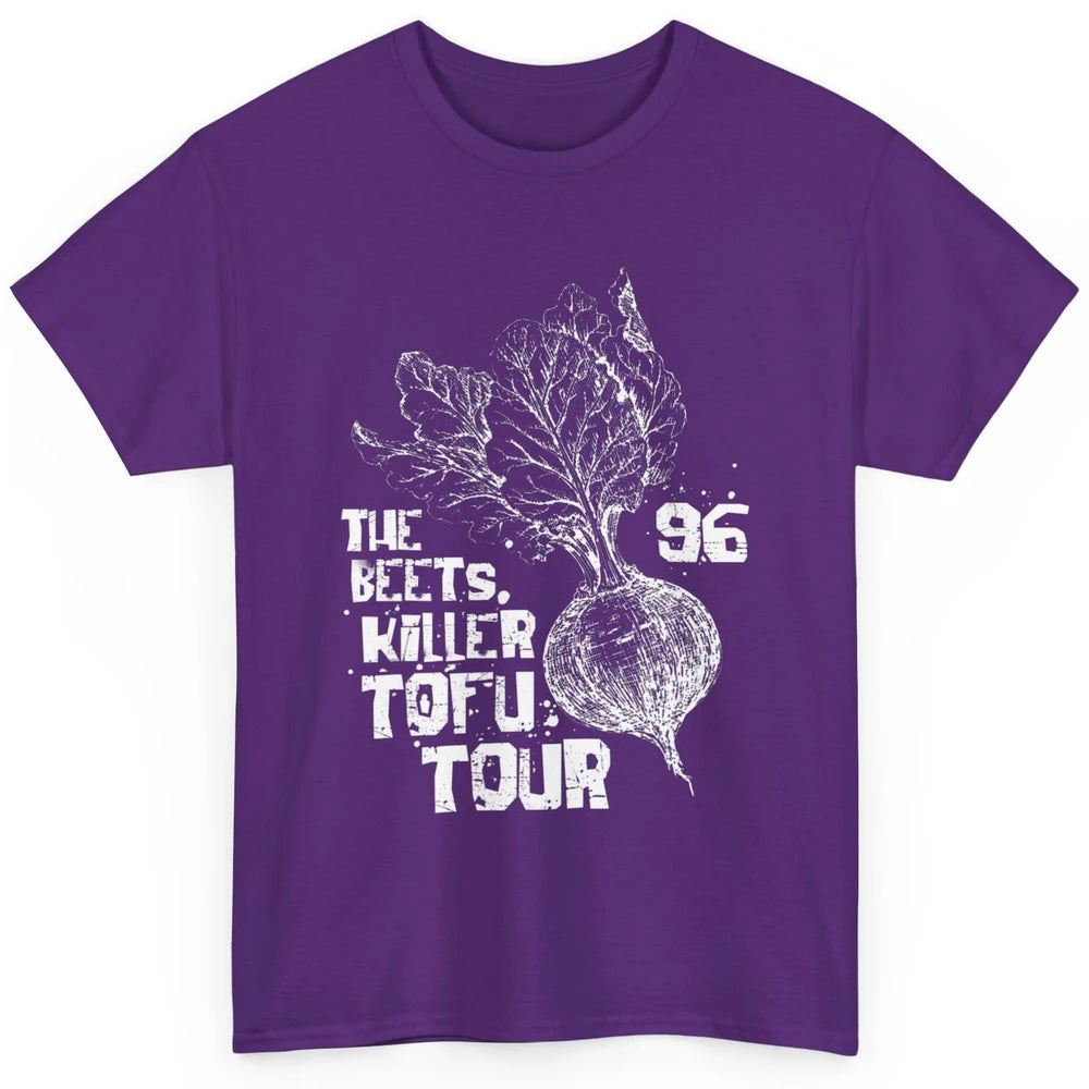 Funny The Beets Killer Tofu Tour Vintage Vegan Animal Rights Classic Unisex T-Shirt