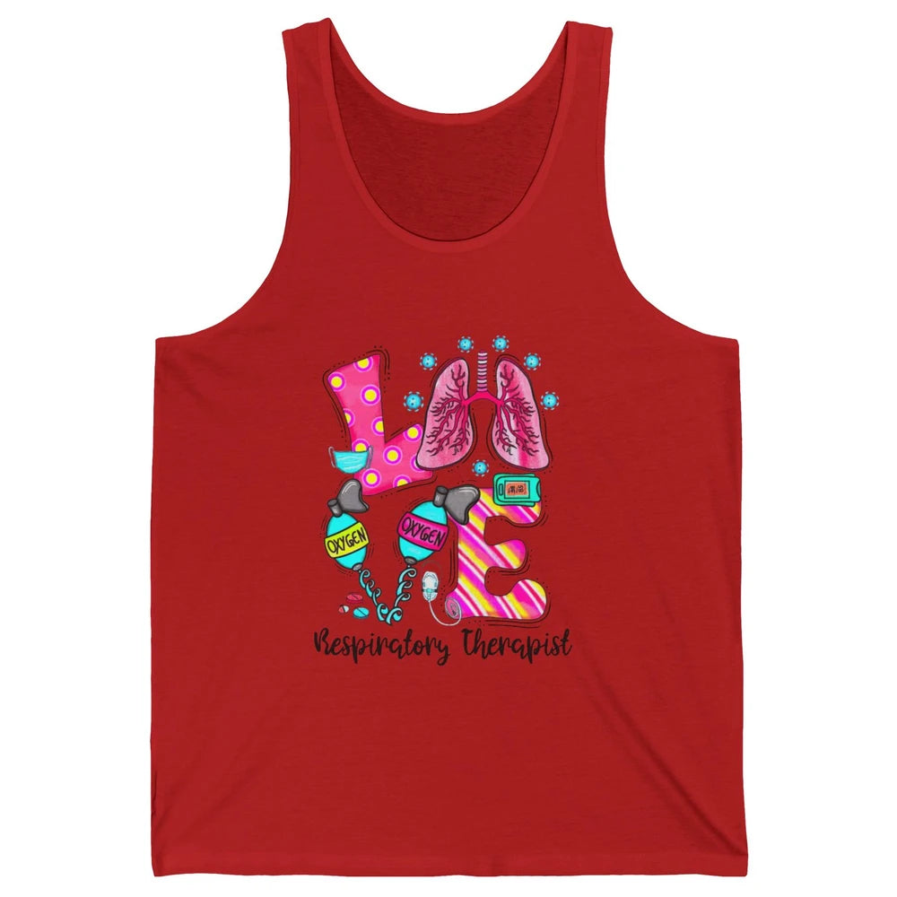 Respiratory Therapist Love Heart Lung Disease Therapy Tools Unisex Jersey Tank