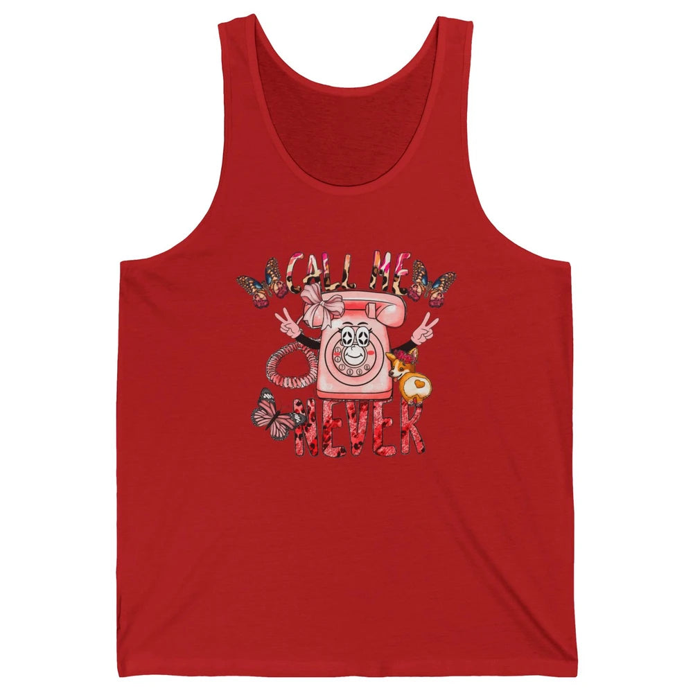 Funny Call Me Never Pink Telephone Sarcastic Western Girl Unisex Jersey Tank