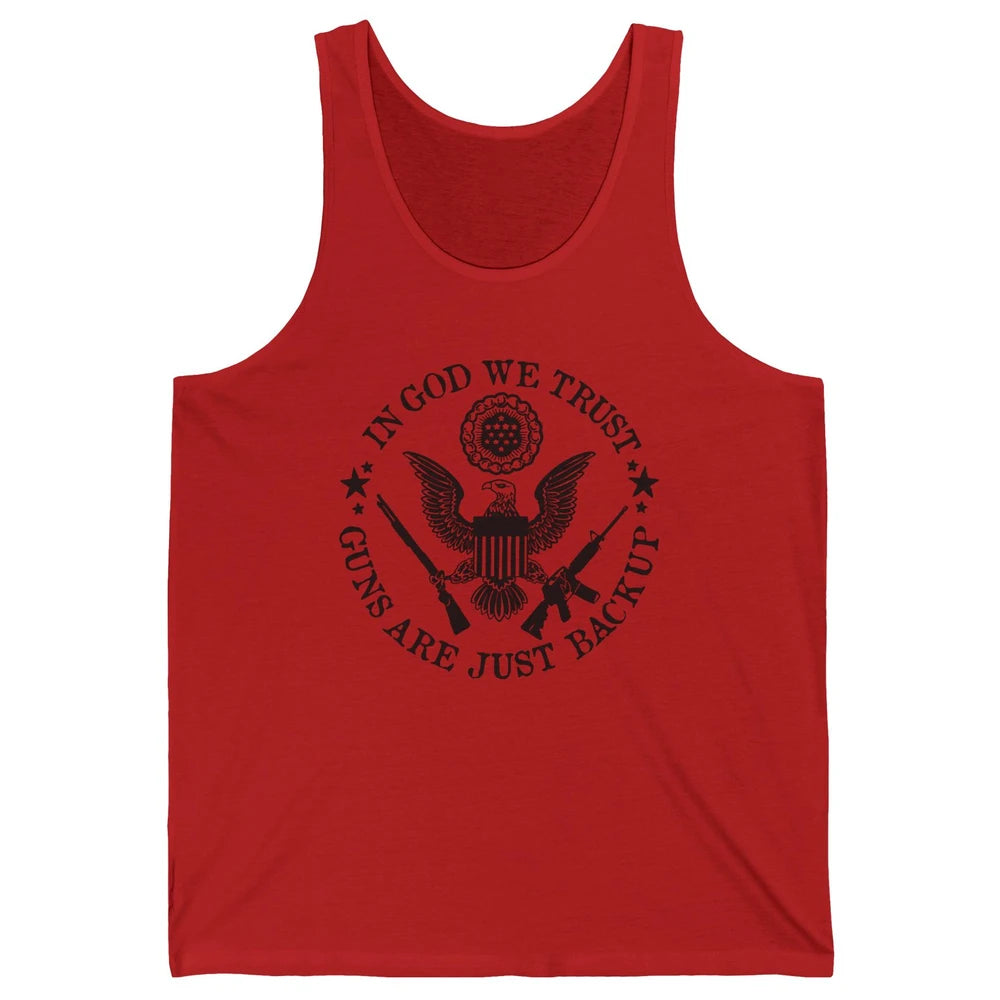In God We Trust Guns Are Just Backup Patriots 2nd Amendment Unisex Jersey Tank