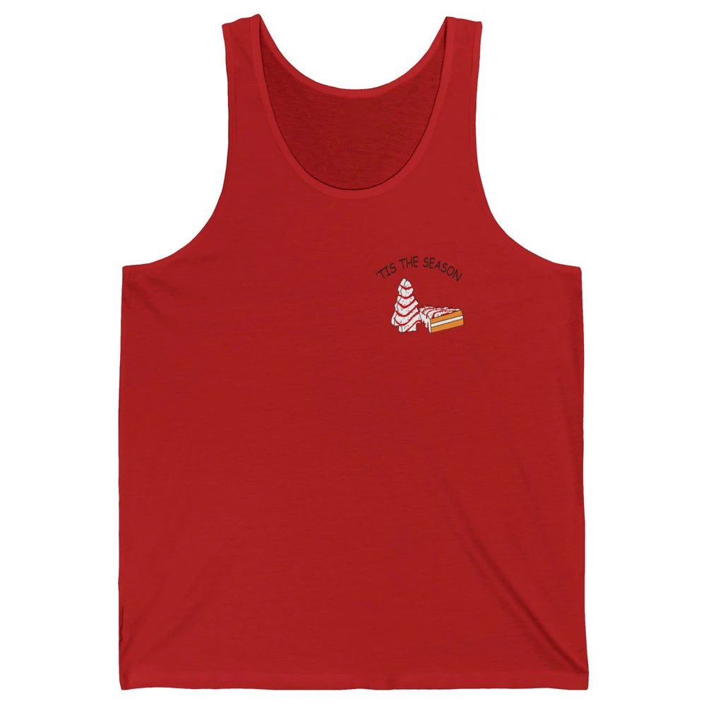 Funny Christmas Tree Tis The Season Cakes Parody Baking Gift Unisex Jersey Tank