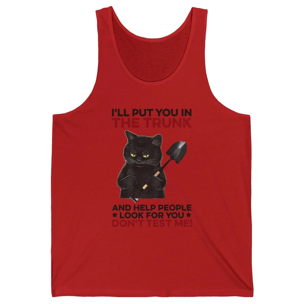 Funny Halloween Cat I'll Put You In The Trunk & Help People Unisex Jersey Tank