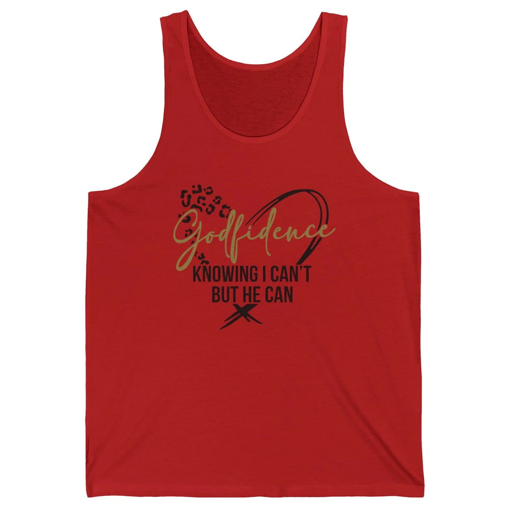 Christian God Fidence Know I Can't But He Can Inspirational Unisex Jersey Tank
