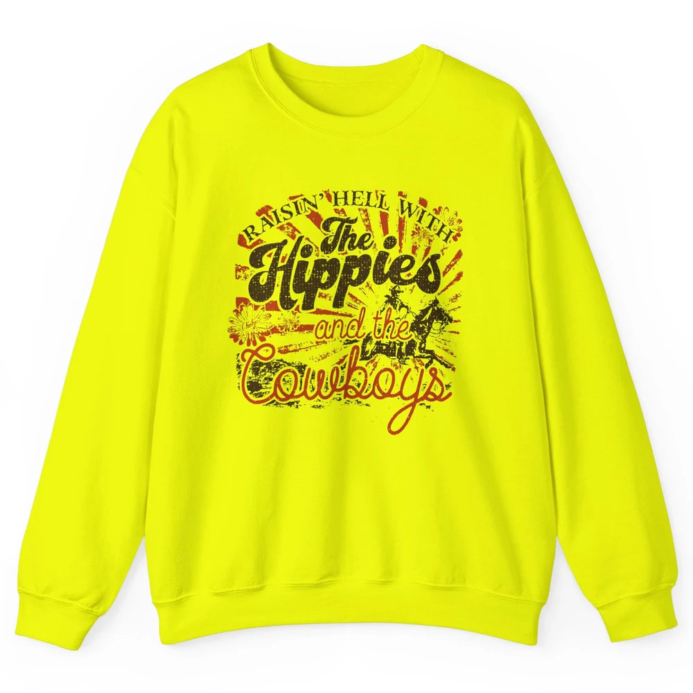 Retro Raisin' Hell With The Hippies And The Cowboys Country Unisex Crewneck Sweatshirt