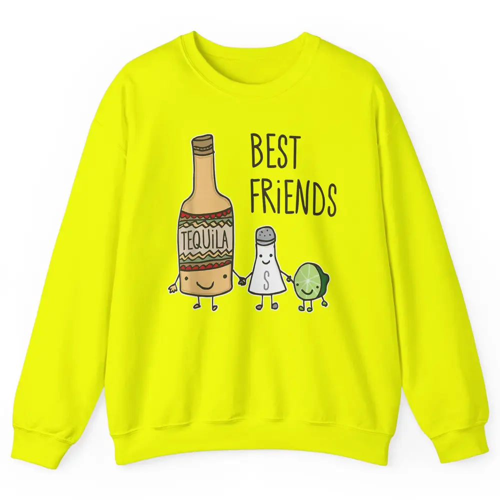 Best Friends Tequila Salt Lime Margarita Drink Wine Pun Joke Unisex Crewneck Sweatshirt