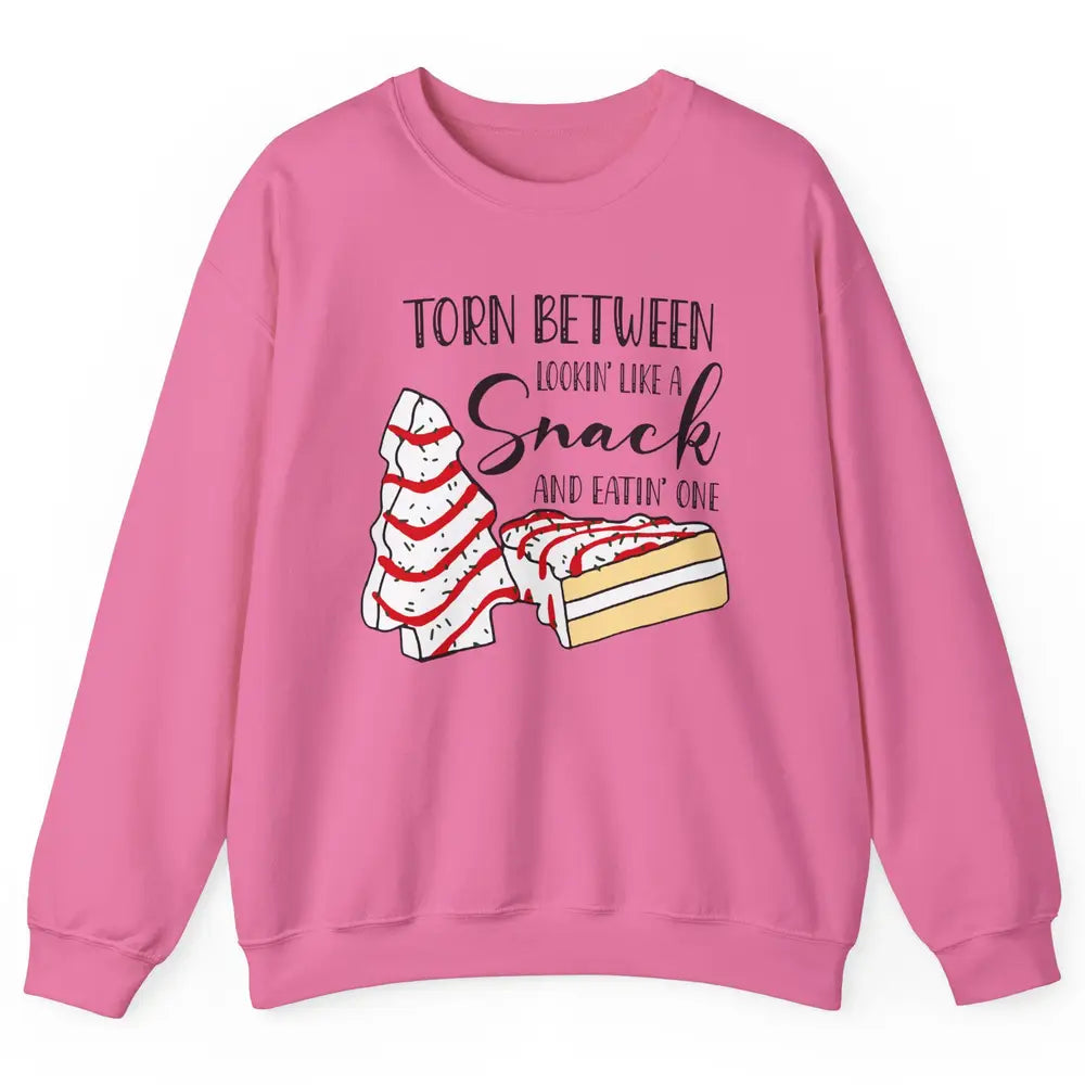Christmas Tree Cake Torn Between Look Like a Snack Eat One Unisex Crewneck Sweatshirt