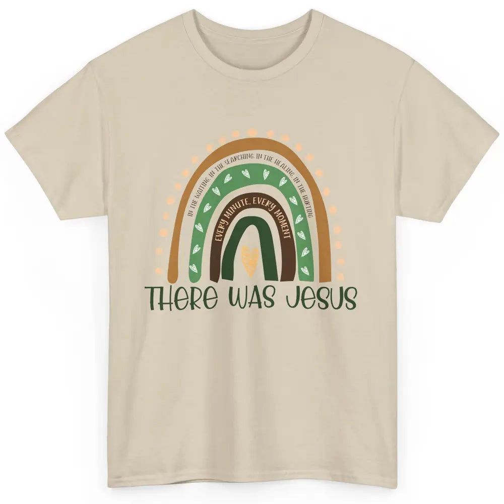 Retro Rainbow In Every Minute There Was Jesus Christian Gift Classic Unisex T-Shirt