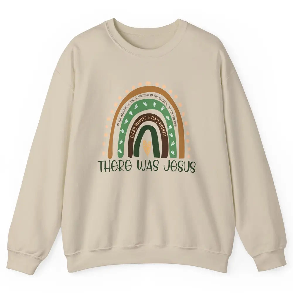 Retro Rainbow In Every Minute There Was Jesus Christian Gift Unisex Crewneck Sweatshirt