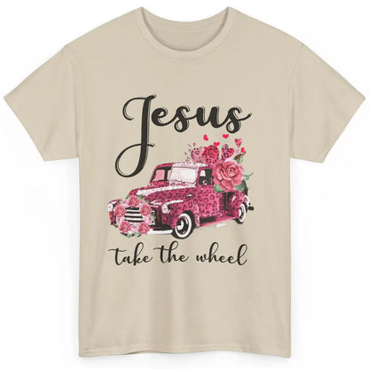 Christian Girl Jesus Take The Wheel Leopard Car and Roses Classic Unisex T-Shirt