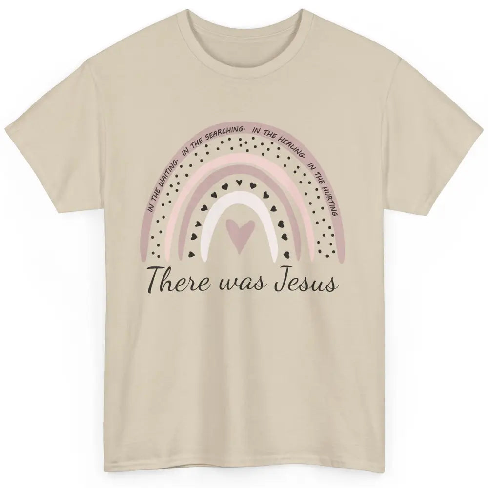 Retro Rainbow In Every Minute There Was Jesus Christian Gift Classic Unisex T-Shirt
