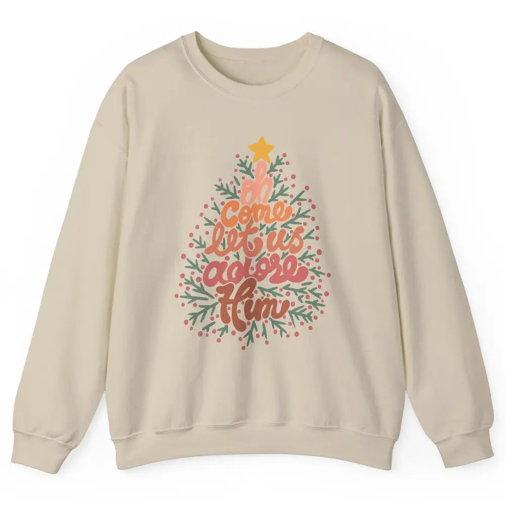 Retro Christmas Tree Oh Come Let Us Adore Him Groovy Xmas Unisex Crewneck Sweatshirt