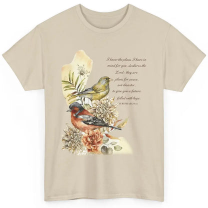Bird Christian I Know The Plans I Have For You Bible Verse Classic Unisex T-Shirt
