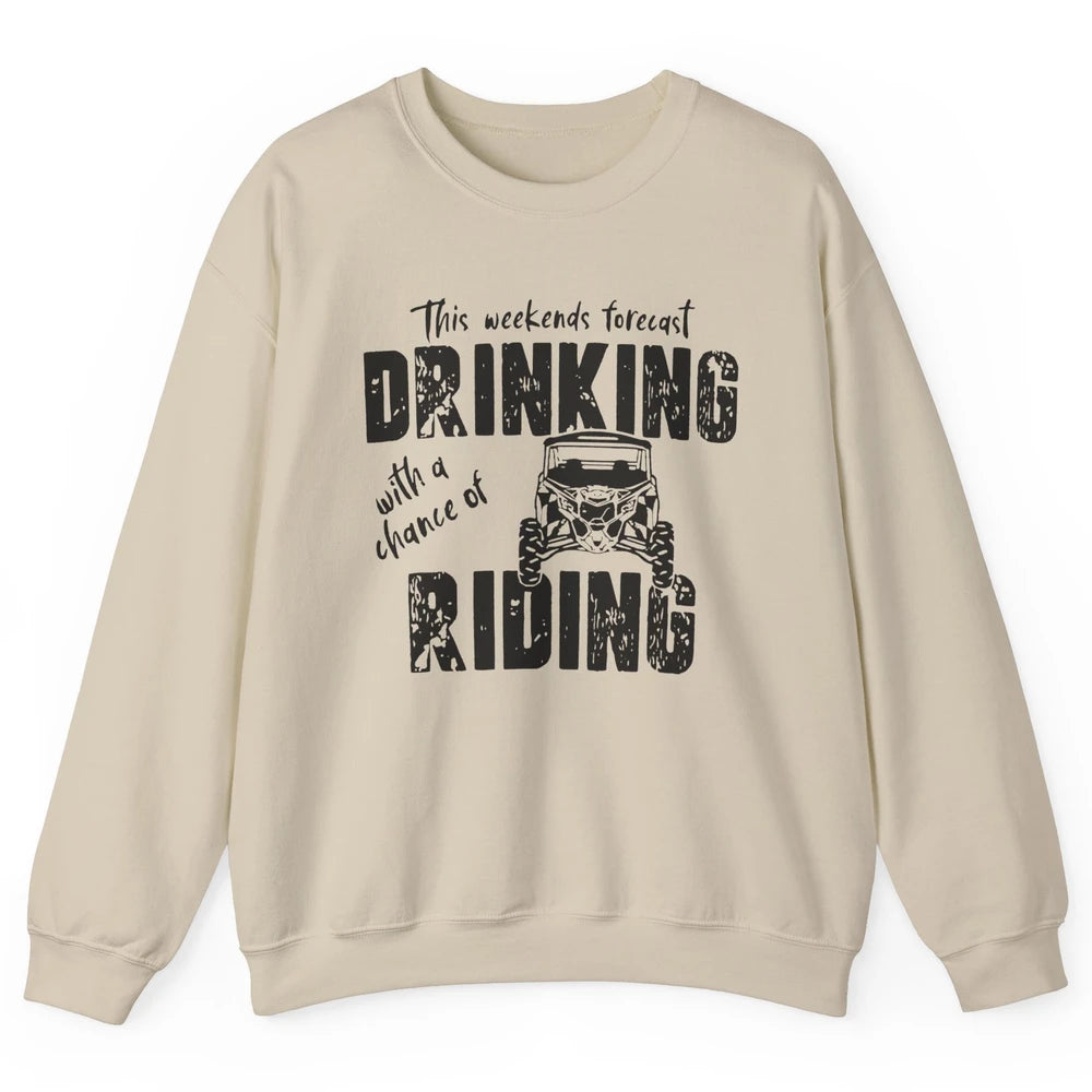 Vintage UTV Weekend Forecast Drinking Mud Riding SXS Life Unisex Crewneck Sweatshirt