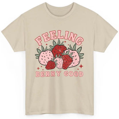 Retro Strawberry Feeling Berry Good Positive Mind Happy Life Classic Unisex T-Shirt