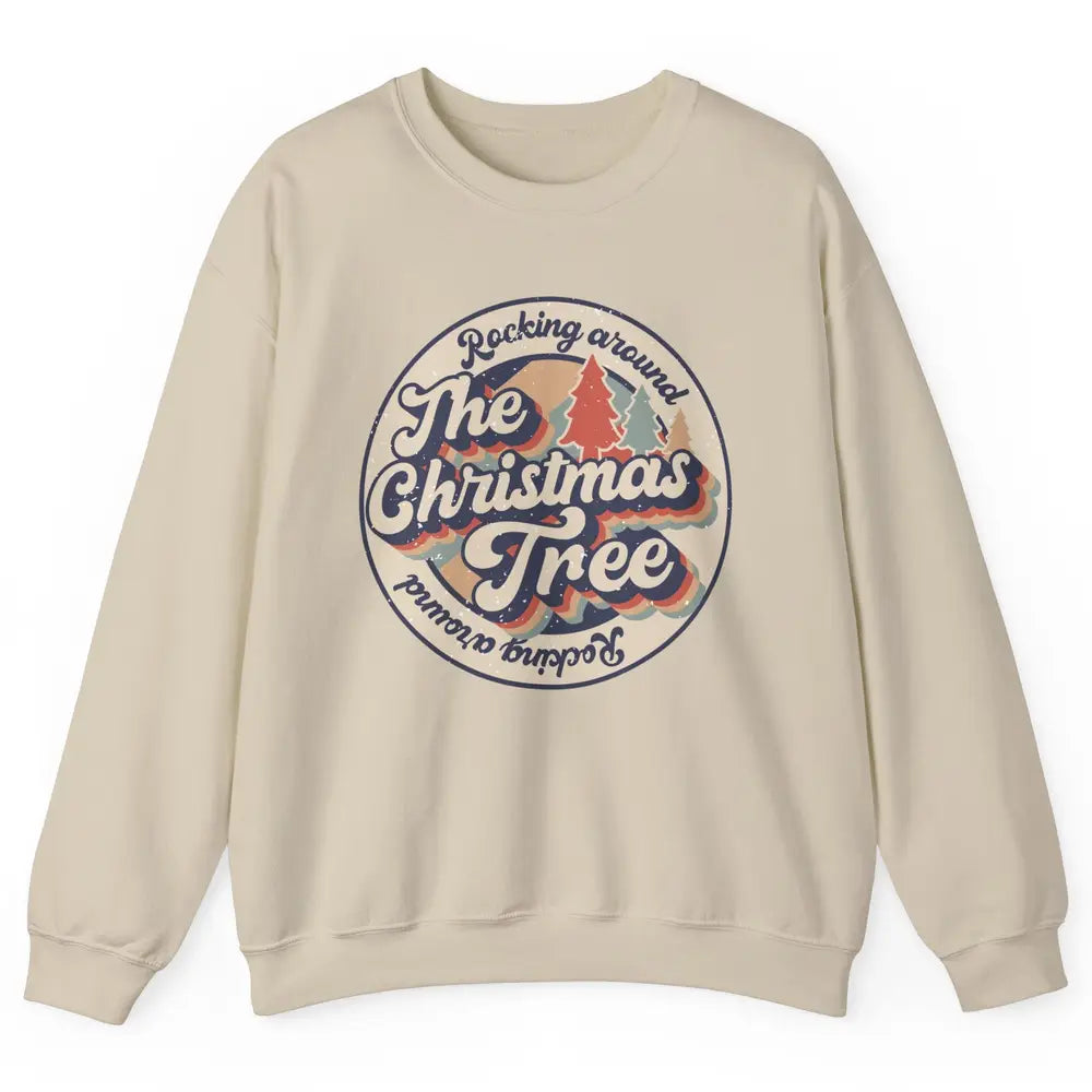 Retro Rocking Around Christmas Tree Merry Christmas Vibes Unisex Crewneck Sweatshirt