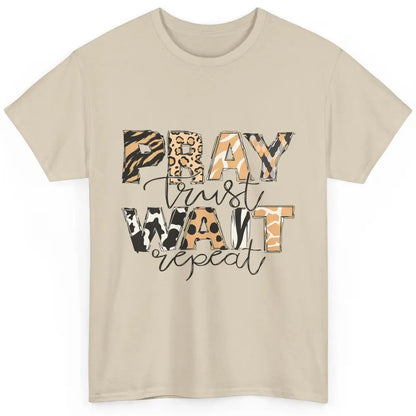 Bible Pray Trust Wait Repeat Jesus Christian Religious God Classic Unisex T-Shirt