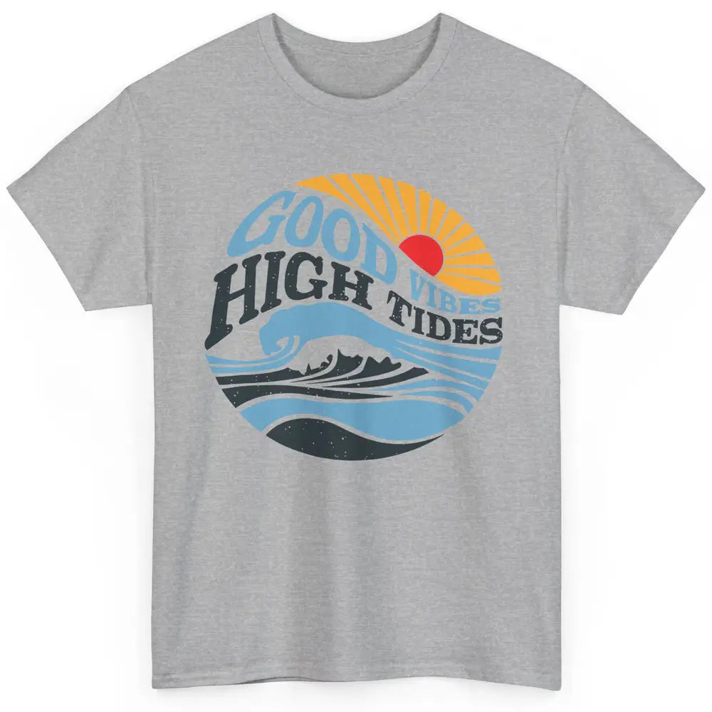 Retro Rainbow Sunrise Good Vibes High Tides Positive Vibes Classic Unisex T-Shirt