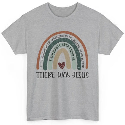 Retro Rainbow In Every Minute There Was Jesus Christian Gift Classic Unisex T-Shirt