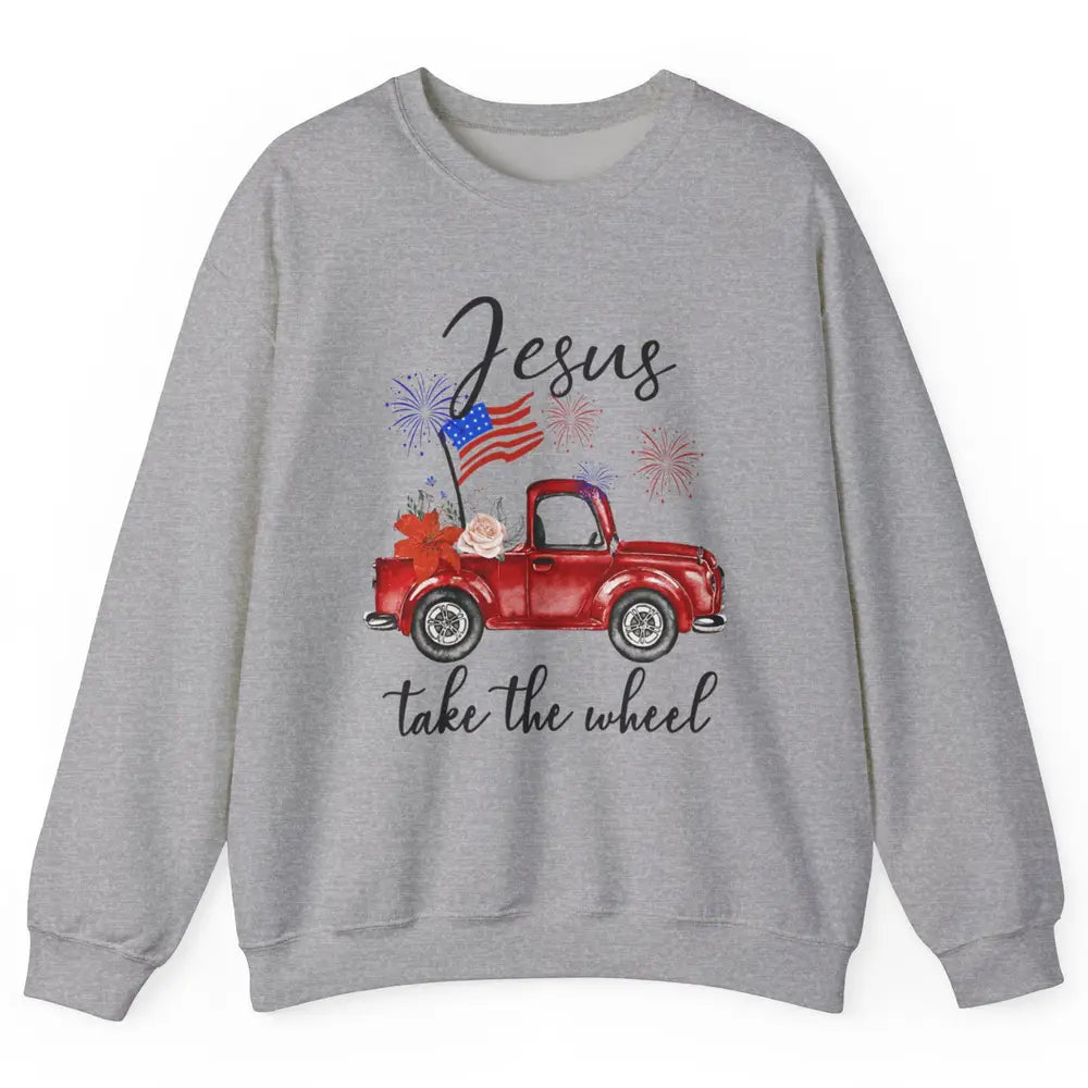 4th Of July Jesus Take The Wheel Red Truck Watercolor God Unisex Crewneck Sweatshirt