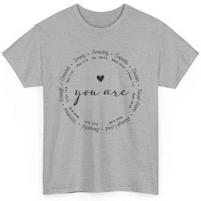 You Are Inspirational Bible Verse Christian Faith Religious Classic Unisex T-Shirt