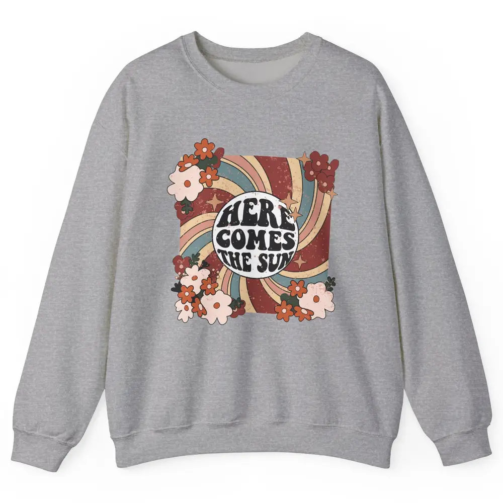 Retro Rainbow Sunrise Here Come The Sun Hippie Inspirational Unisex Crewneck Sweatshirt