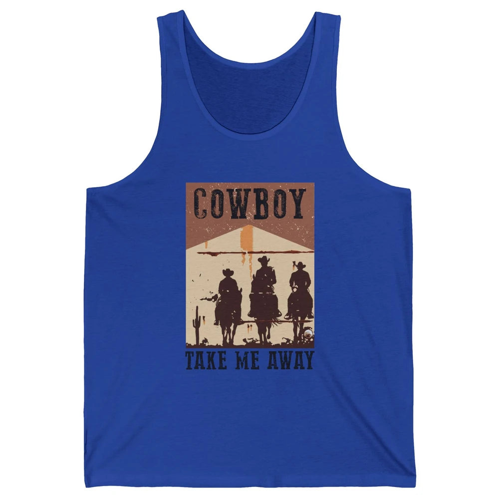 Retro Cowboy Riding Horse Take Me Away Western Country Girls Unisex Jersey Tank