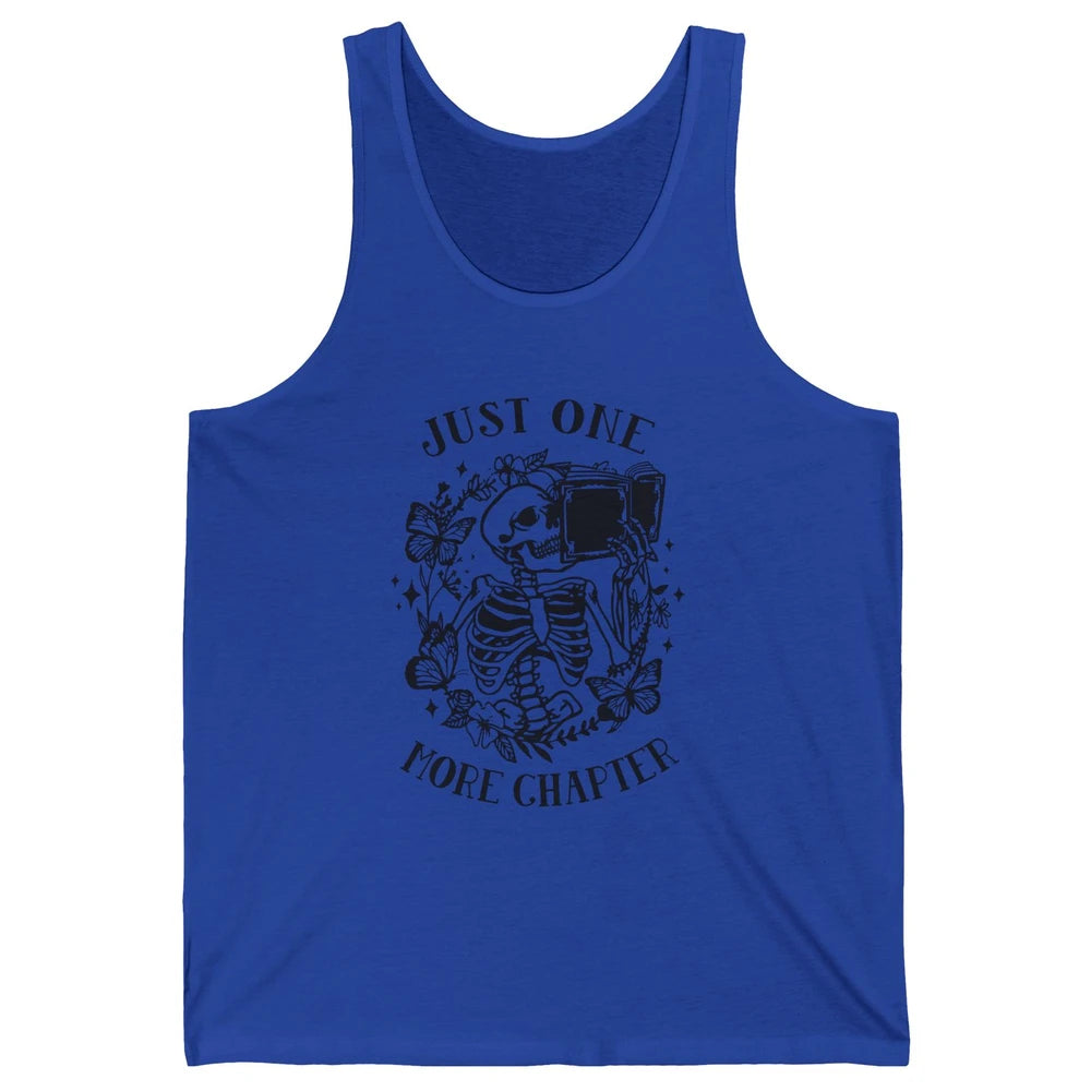 Funny Skeleton Reading Just One More Chapter Book Lovers Unisex Jersey Tank
