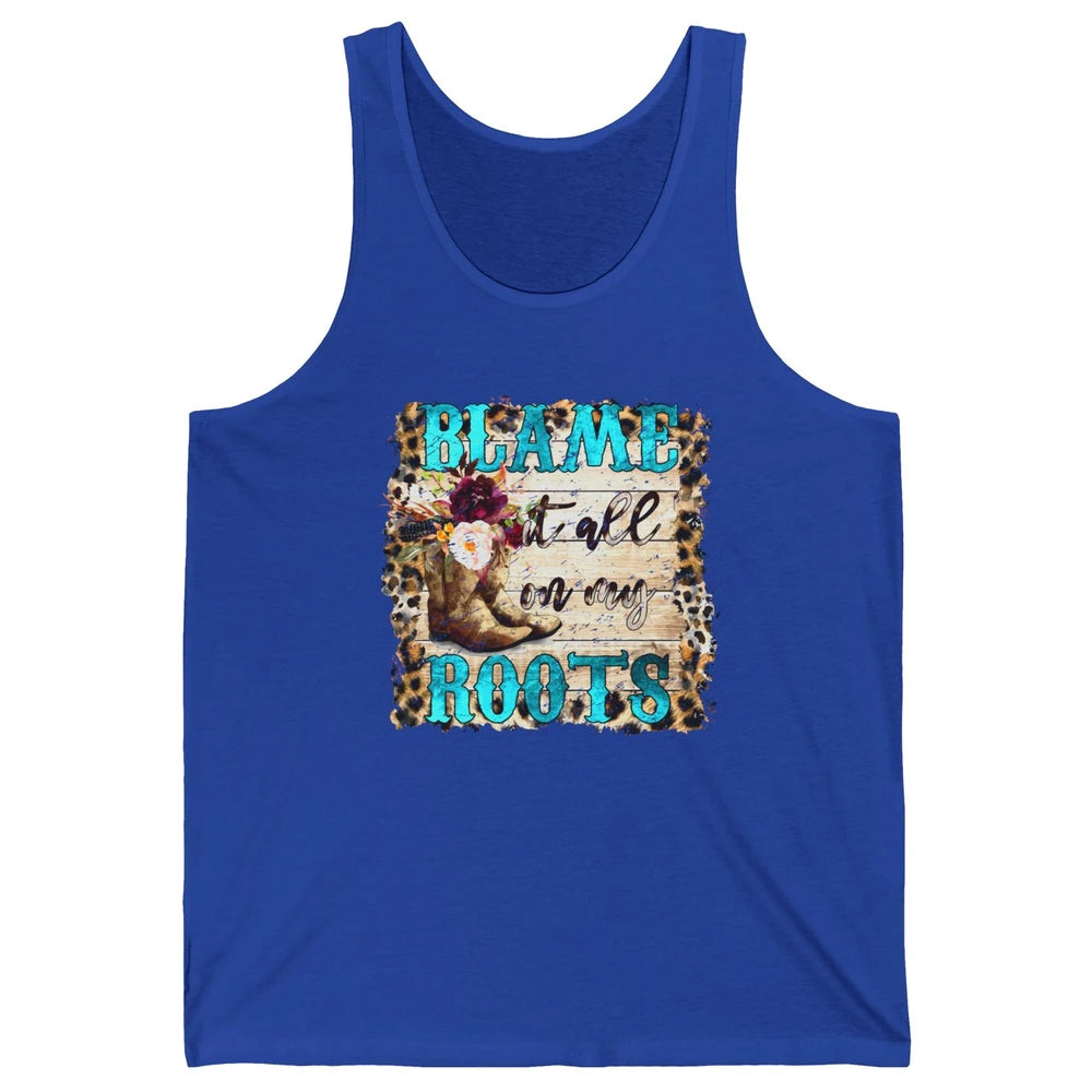 Retro Leopard Cowboy Boots Blame It On My Roots Western Girl Unisex Jersey Tank