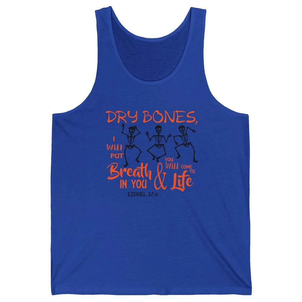 Dancing Skeleton Dry Bones Come Alive Halloween Christian Unisex Jersey Tank