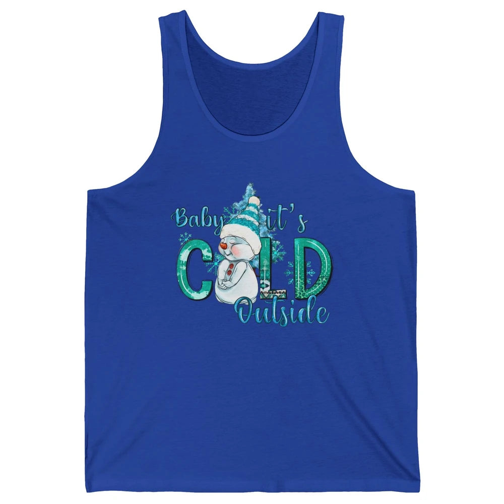 Christmas Cute Snow Man It's Cold Outside Freezing Season Unisex Jersey Tank