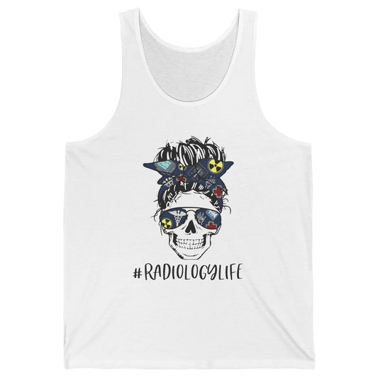 Messy Bun Skull Glasses X-ray Tech Radiology Life Halloween Unisex Jersey Tank