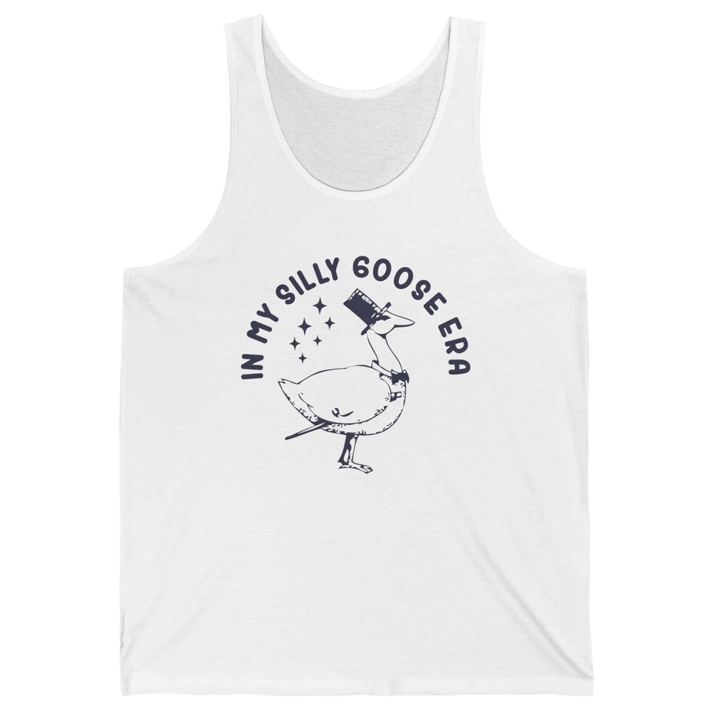 Funny In My Silly Goose Era Silly Goose Sarcastic Goose Meme Unisex Jersey Tank