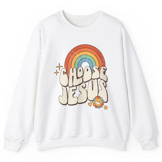 Retro Rainbow Groovy Choose Jesus Christian Religious Unisex Crewneck Sweatshirt