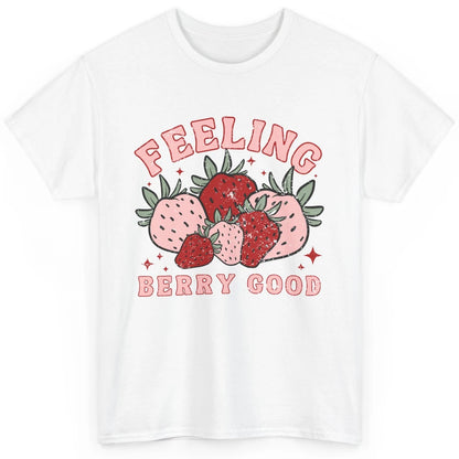 Retro Strawberry Feeling Berry Good Positive Mind Happy Life Classic Unisex T-Shirt