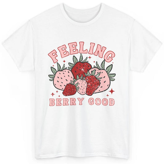 Retro Strawberry Feeling Berry Good Positive Mind Happy Life Classic Unisex T-Shirt