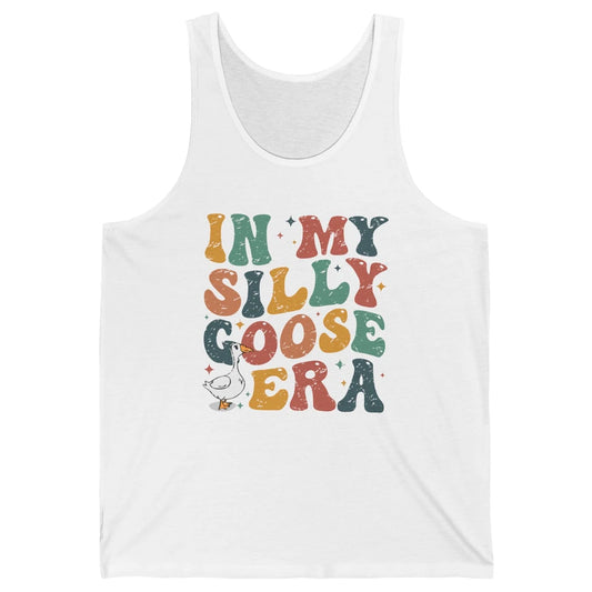 Funny Silly Goose In My Silly Goose Era Sarcastic Goose Meme Unisex Jersey Tank