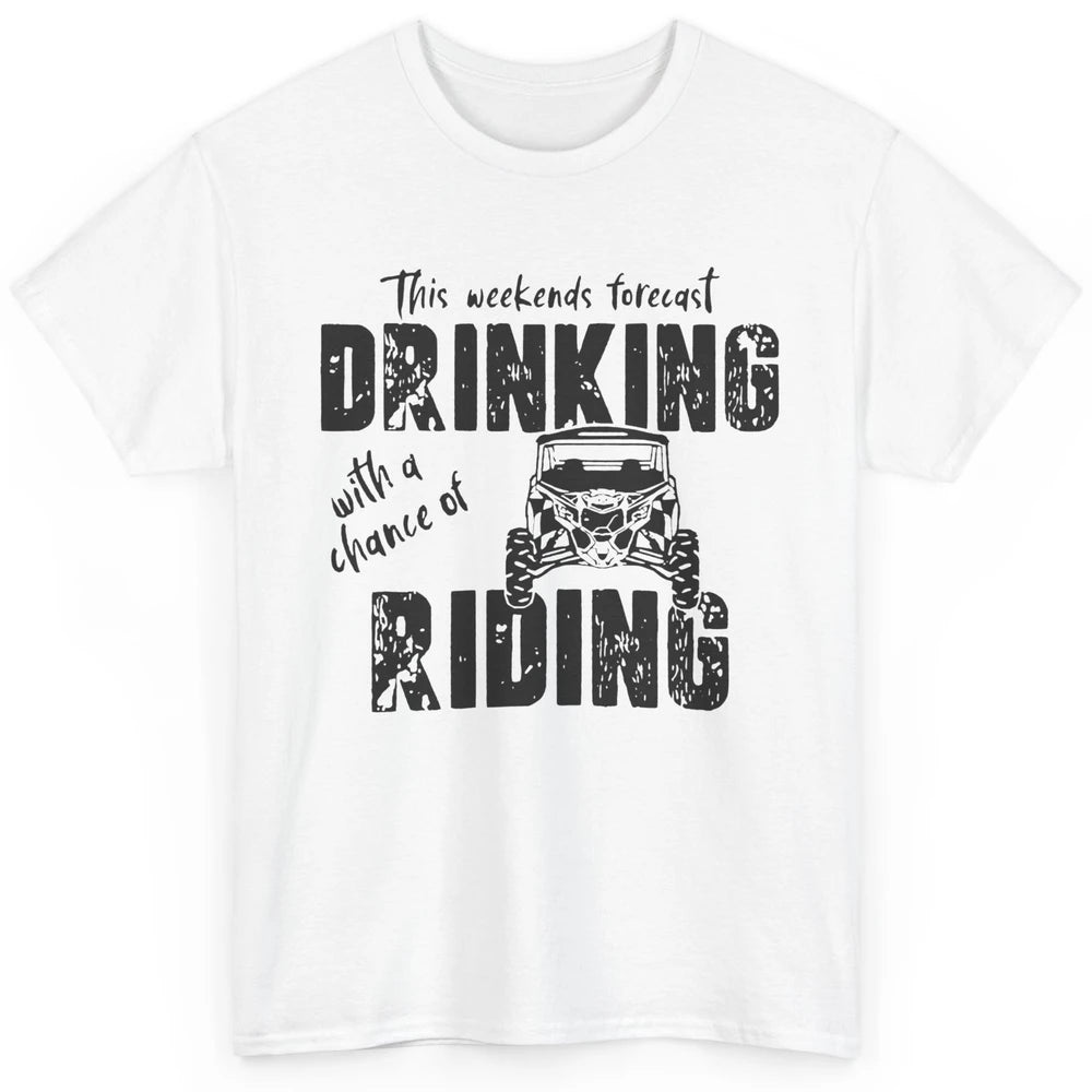 Vintage UTV Weekend Forecast Drinking Mud Riding SXS Life Classic Unisex T-Shirt