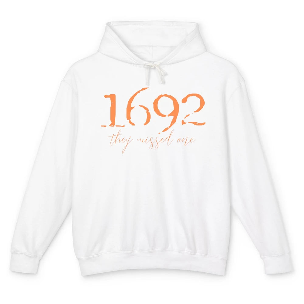 Retro Salem Witch 1692 They Missed One Halloween Witch Magic Unisex Lightweight Hoodie
