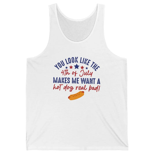 Funny You Look Like July 4th Makes Me Want A Hotdog US Flag Unisex Jersey Tank