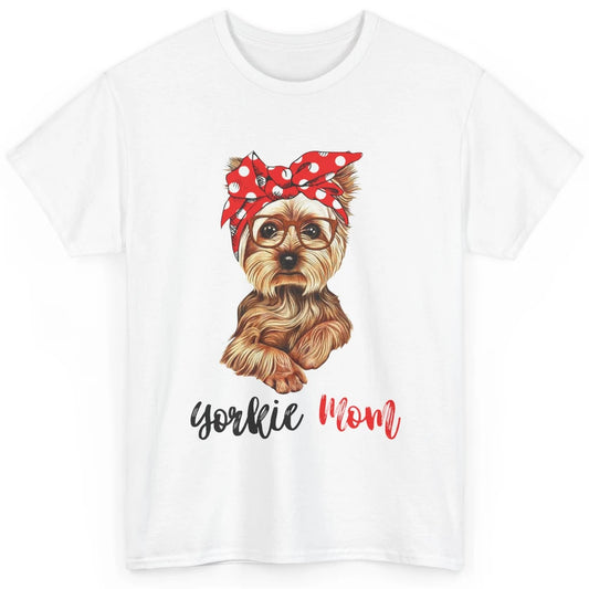 Yorkie Mom Yorkshire Terrier Glasses Bandana Cute Yorkie Classic Unisex T-Shirt