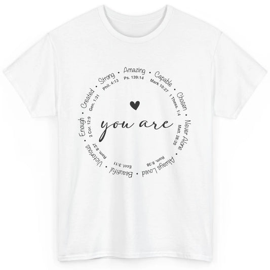 You Are Inspirational Bible Verse Christian Faith Religious Classic Unisex T-Shirt